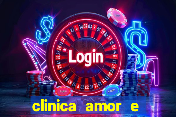 clinica amor e saude pirituba